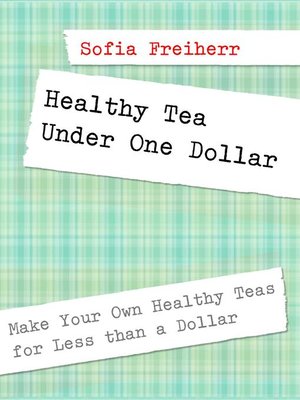 cover image of Healthy Tea Under One Dollar